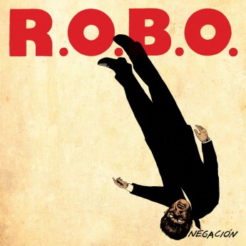 R.O.B.O - Negación