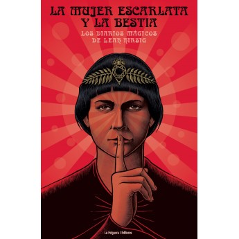 LA MUJER ESCARLETA Y LA BESTIA - LOS DIARIOS MÁGICOS DE LEAH HIRSIG