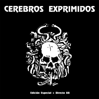 CEREBROS EXPRIMIDOS - Edición especial + Directo 88