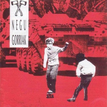 NEGU GORRIAK - Negu Gorriak