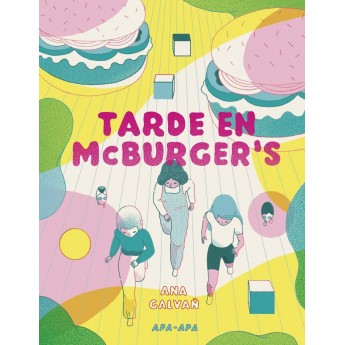 TARDE EN MCBURGER'S - Ana Galvañ