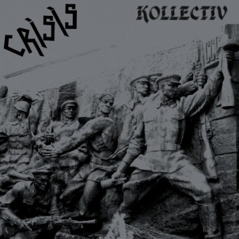 CRISIS - Kollectiv LP