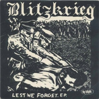 BLITZKRIEG - Lest we forget