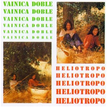 VAINICA DOBLE - Heliotropo