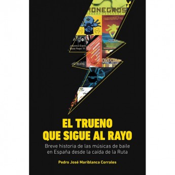 EL TRUENO QUE SIGUE AL RAYO - Pedro José Mariblanca Corrales