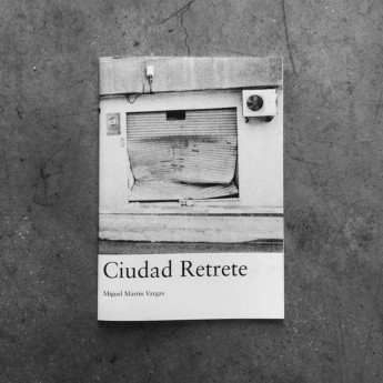 CIUDAD RETRETE - Miguel Martín Vargas
