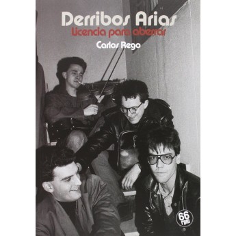 DERRIBOS ARIAS. Licencia para aberrar - Carlos Rego