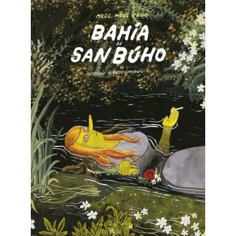 BAHÍA DE SAN BÚHO - Simon Hanselmann