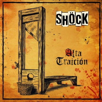 SHÖCK - Alta Traición LP