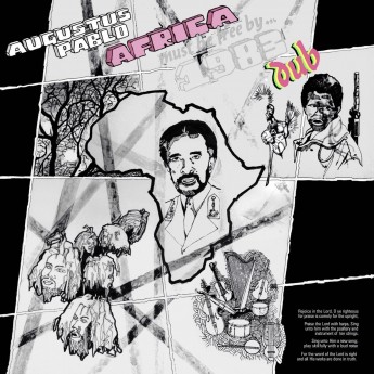 AUGUSTUS PABLO - Africa Must Be Free By 1983 Dub
