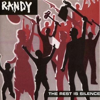 RANDY - The rest is silence