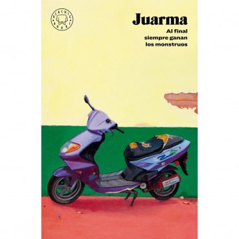 AL FINAL SIEMPRE GANAN LOS MONSTRUOS - Juarma
