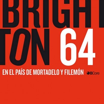 BRIGHTON 64 - En el país de Mortadelo y Filemón 7"