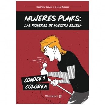 MUJERES PUNKS: Las pioneras de nuestra escena - Maritxu Alonso, Helen Sotillo
