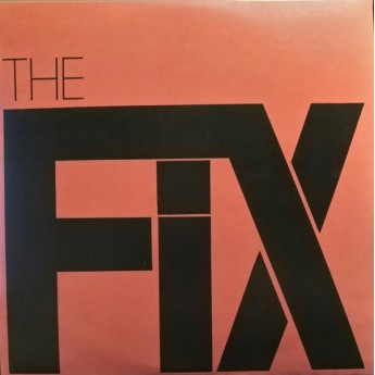 THE FIX - At the speed of twisted thought...