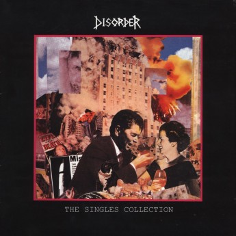 DISORDER - The singles collection