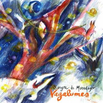 SANGRE DE MUÉRDAGO - Vagalumes
