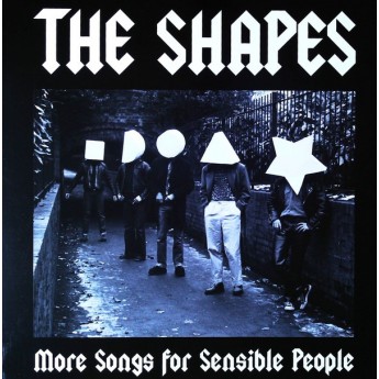 THE SHAPES - More songs for sensible people