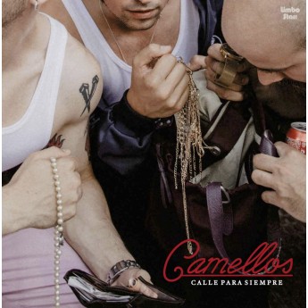 CAMELLOS - Calle para siempre LP