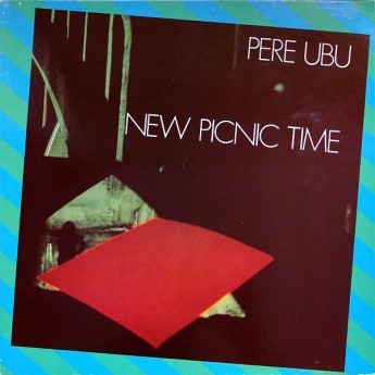 PERE UBU - New picnic time LP