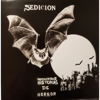 SEDICIÓN - Verdaderas historias de horror LP