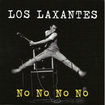 LOS LAXANTES - No, no, no, no 7"