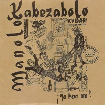 MANOLO KABEZABOLO - Ya Era Hora LP