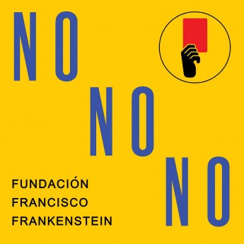FUNDACIÓN FRANCISCO FRANKESTEIN - No No No LP