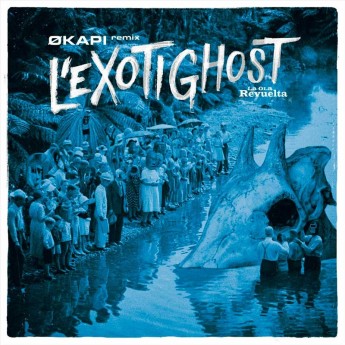 L'EXOTIGHOST - La Ola Revuelta 10" RSD