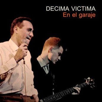 DÉCIMA VÍCTIMA - En el garaje LP