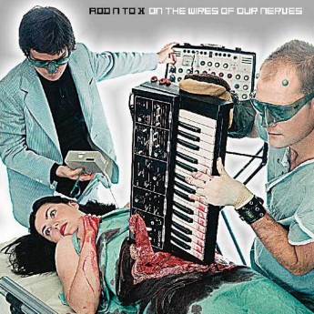 ADD N TOX - On The Wires Of Our Nerves LP RSD