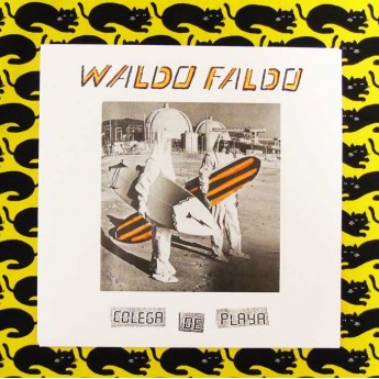 WALDO FALDO - Colega de Playa 7"