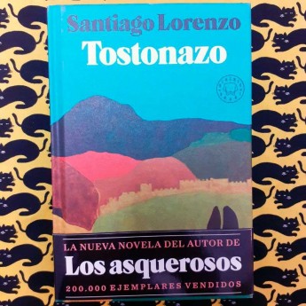 TOSTONAZO - Santiago Lorenzo
